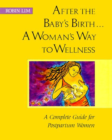 After the baby's birth-- a woman's way to wellness Cover