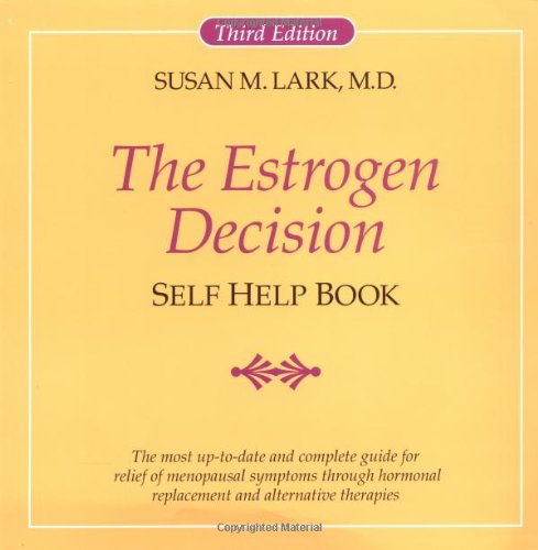 Dr. Susan Lark's the estrogen decision self help book Cover