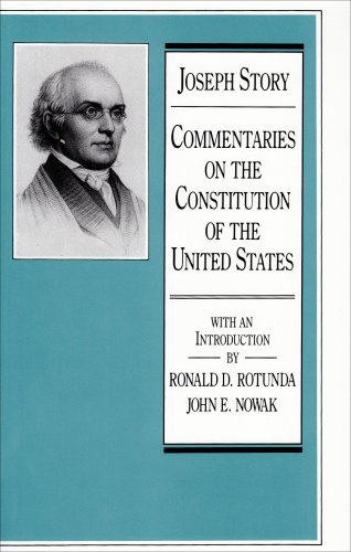 Commentaries on the Constitution of the United States Cover