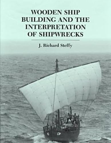 Wooden ship building and the interpretation of shipwrecks Cover