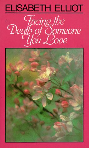 Facing the Death of Someone You Love Cover