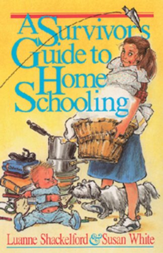 A survivor's guide to home schooling Cover