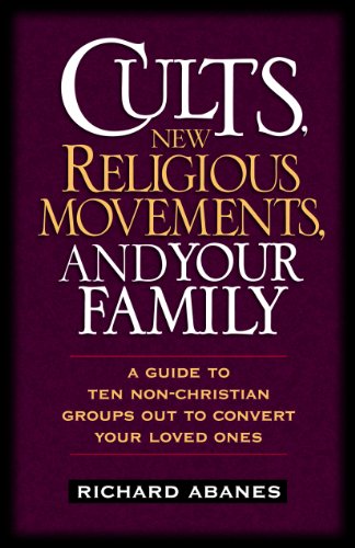 Cults, new religious movements, and your family Cover