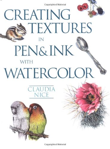 Creating textures in pen & ink with watercolor Cover