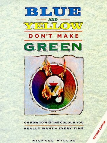 Blue and Yellow Don't Make Green Cover