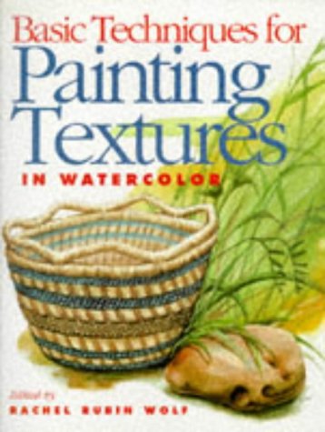 Basic techniques for painting textures in watercolor Cover