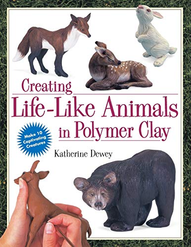 Creating Life-Like Animals in Polymer Clay Cover