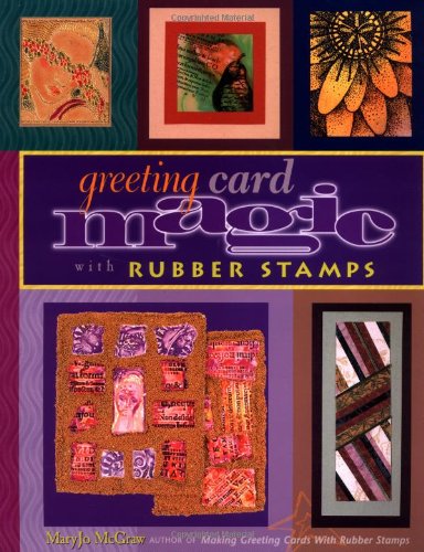 Greeting Card Magic With Rubber Stamps Cover