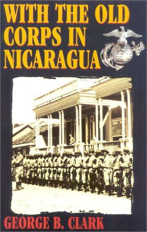 With the Old Corps in Nicaragua Cover