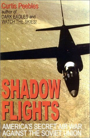 Shadow Flights: America's Secret Airwar Against the Soviet Union Cover