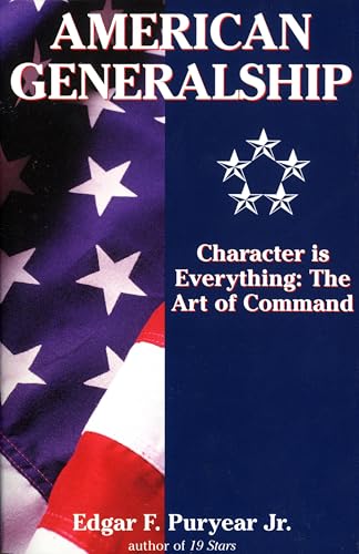 American Generalship: Character Is Everything Cover