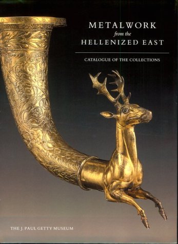 Metalwork from the Hellenized East Cover