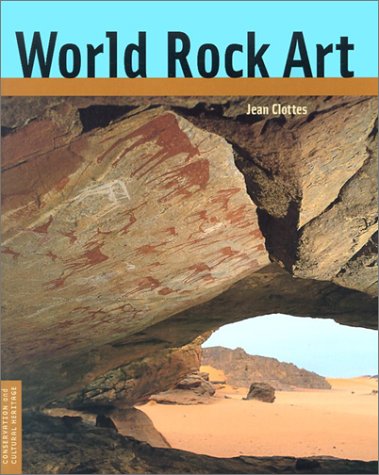 World Rock Art (Conservation and Cultural Heritage Series) Cover