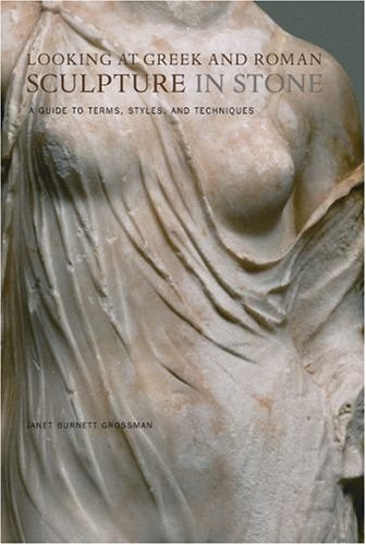 Looking at Greek and Roman sculpture in stone Cover