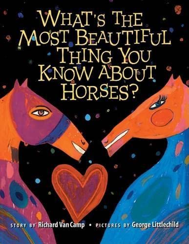 What's the Most Beautiful Thing You Know About Horses? Cover