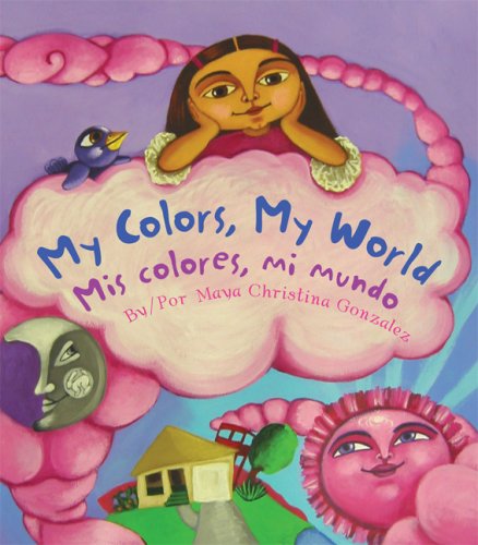 My Colors, My World / Mis colores, mi mundo Cover