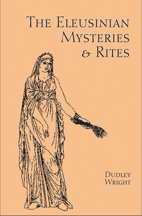 The Eleusinian Mysteries & Rites Cover