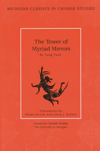 The Tower of Myriad Mirrors (Michigan Classics in Chinese Studies) Cover