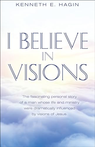 I Believe in Visions (Faith Library Publications) Cover
