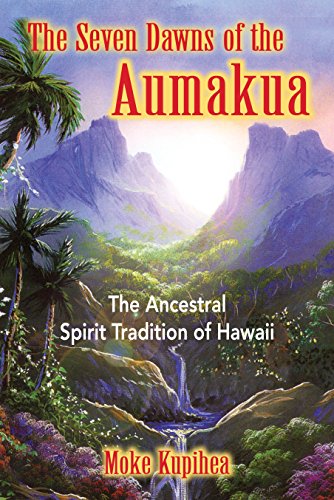 The Seven Dawns of the Aumakua Cover