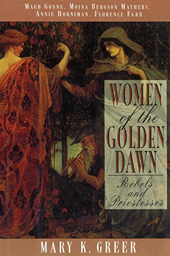 Women of the Golden Dawn: Rebels and Priestesses Cover