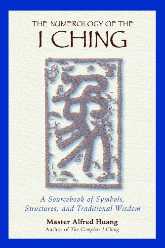 The Numerology of the I Ching Cover