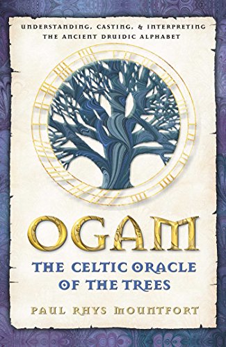 Ogam, the Celtic oracle of the trees Cover