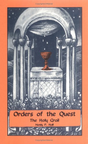 Orders of the Quest, The Holy Grail (Adept Series) Cover