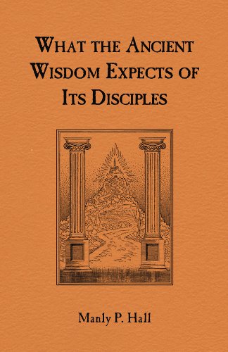 What the ancient wisdom expects of its disciples Cover