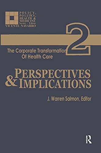 The Corporate Transformation of Health Care Cover