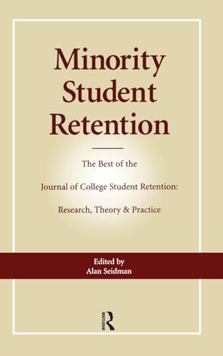 Minority Student Retention The Best of the Journal of College Student Retention Cover