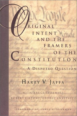 Original intent & the framers of the Constitution Cover