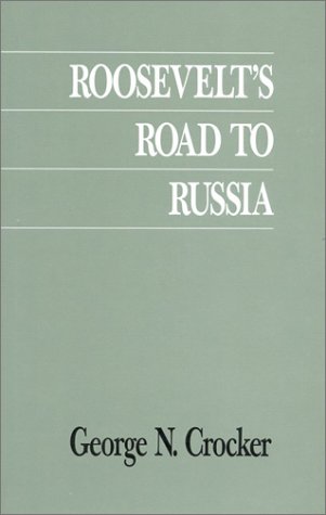 Roosevelt's Road to Russia Cover