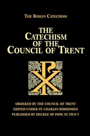 Catechism of the Council of Trent for parish priests Cover