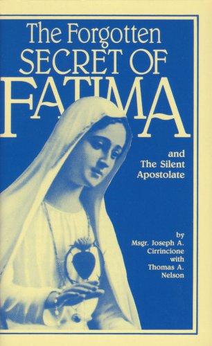 The Forgotten Secret of Fatima and the Silent Apostolate Cover