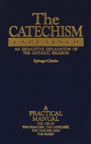 The Catechism Explained Cover