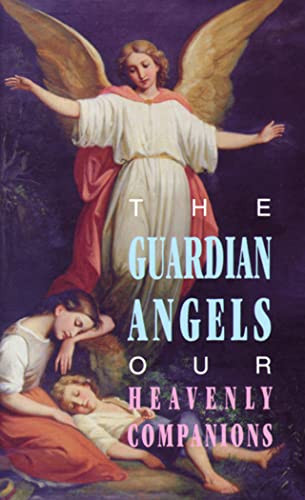 The Guardian Angels  Our Heavenly Companions Cover