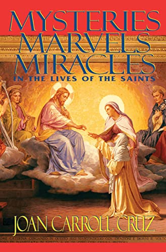 Mysteries, Marvels and Miracles: In the Lives of the Saints Poster