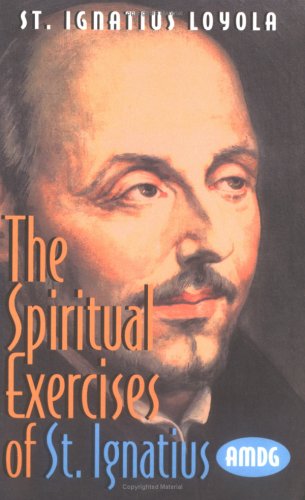 The Spiritual Exercise of St. Ignatius Loyola Cover