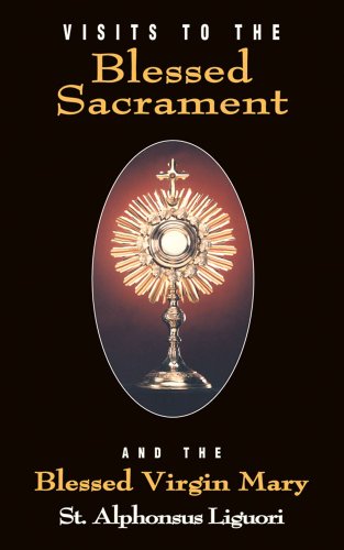 Visits To The Blessed Sacrament and the Blessed Virgin Mary Cover