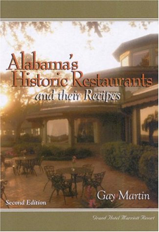 Alabama's Historic Restaurants and Their Recipes (Historic Restaurants) Cover