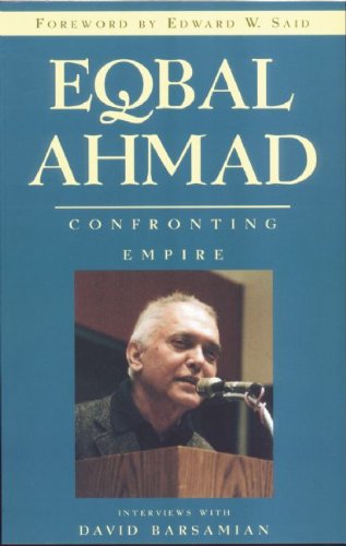 Eqbal Ahmad, confronting empire Cover