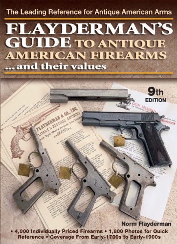 Flayderman's guide to antique American firearms and their values Cover