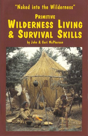 Primitive wilderness living & survival skills Cover