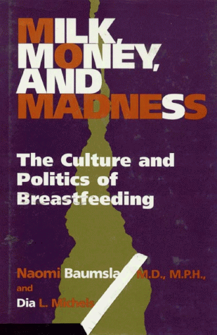Milk, money, and madness Cover