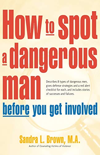 How to spot a dangerous man before you get involved Cover