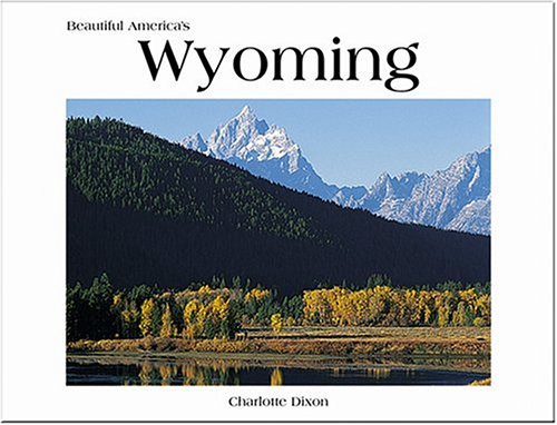 Beautiful America's Wyoming (Beautiful America) Cover