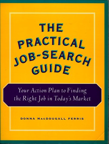 The practical job-search guide Cover