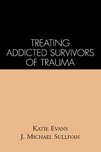 Treating addicted survivors of trauma Cover