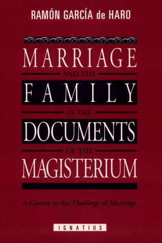Marriage and the family in the documents of the magisterium Cover